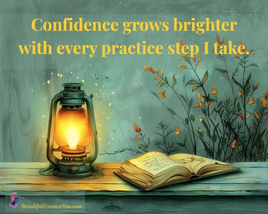 Image of glowing lantern with affirmation text: Practice lights the way to confidence